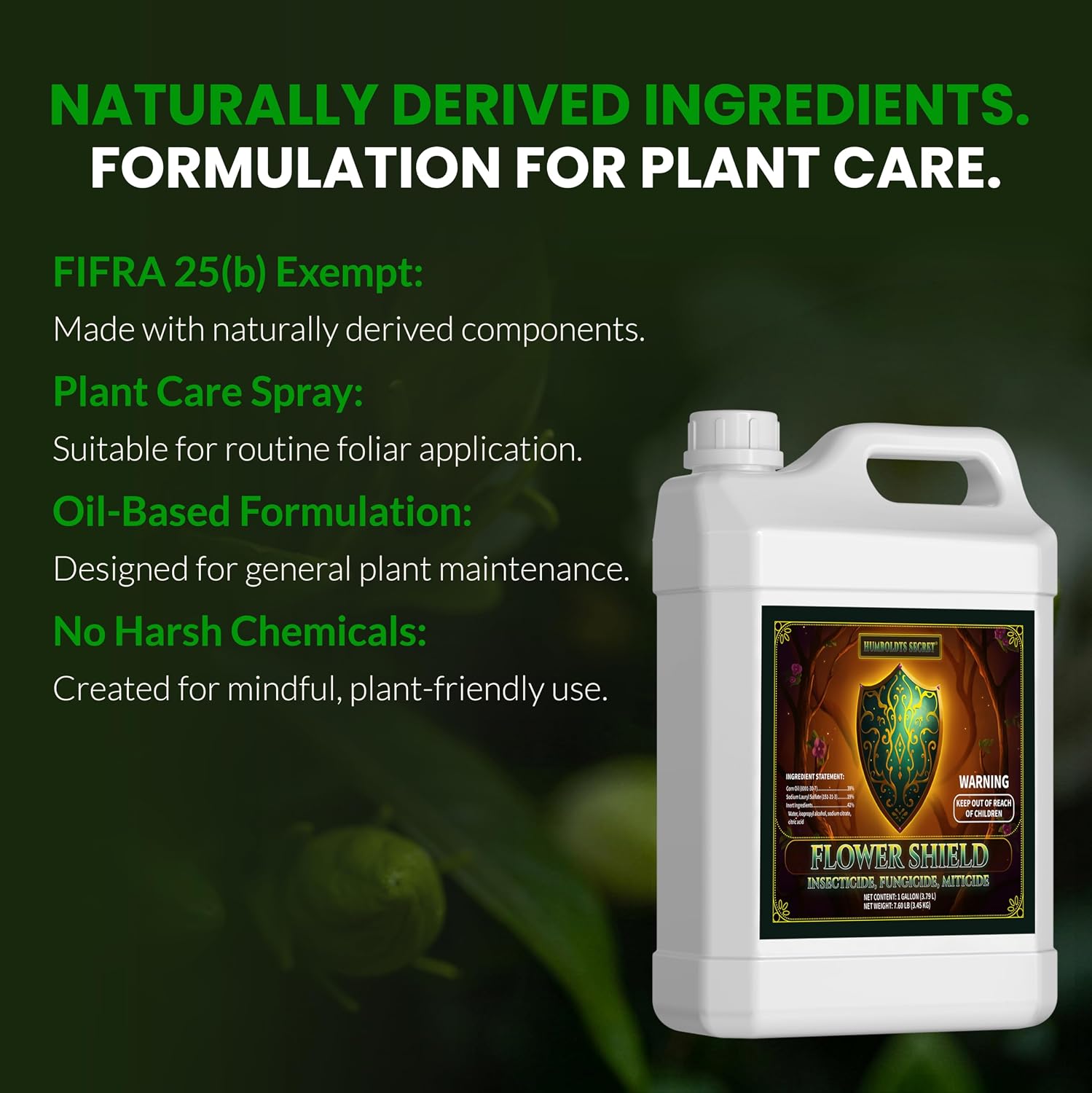 Humboldts Secret Flower Shield | Plant Care Spray for Routine Foliar Application & Maintenance | Naturally Derived, Oil-Based Formula | Indoor & Outdoor Plants | 1 Gallon