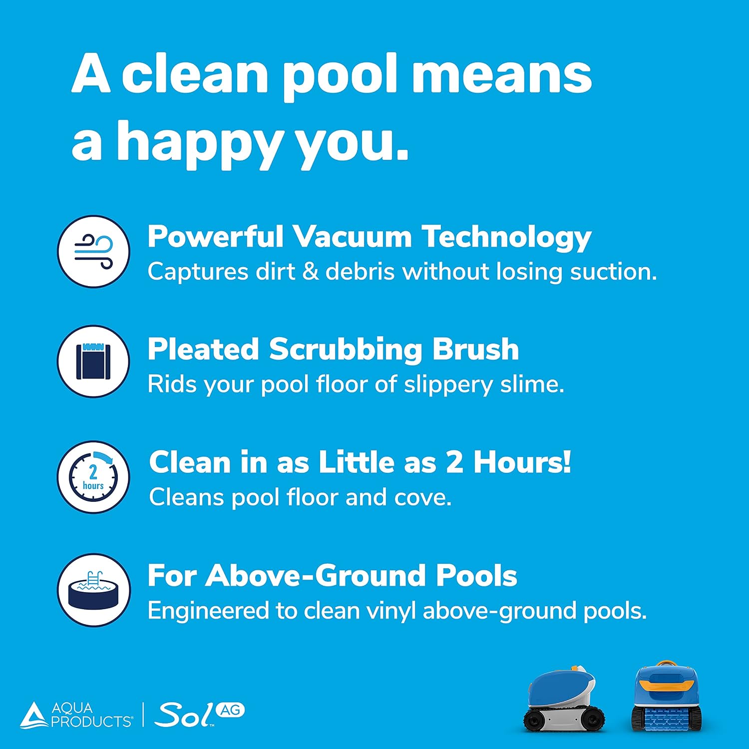 Aqua Products SOLAG Sol AG Robotic Pool Cleaner, Automatic Vacuum for Above Ground Pools up to 30ft, 40ft Cable Length, Floor & Cove Cleaning w/ Strong Suction & Easy to Clean Debris Basket